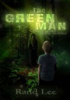 The Green Man and Other Stories - Rand B. Lee