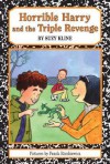 Horrible Harry and the Triple Revenge - Suzy Kline, Frank Remkiewicz