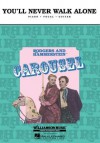 You'll Never Walk Alone (from Carousel) (Sheet Music) - Richard Rodgers, Oscar II Hammerstein