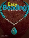 Easy Beading Vol. 6: Fast. Fashionable. Fun. - BeadStyle Magazine