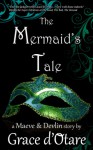 The Mermaid's Tale - Grace D'Otare
