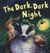 The Dark, Dark Night - M. Christina Butler, Jane Chapman