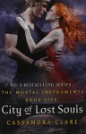 City of Lost Souls (The Mortal Instruments Series #5) - Cassandra Clare