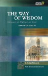 The Way of Wisdom: Patience in Waiting on God: Sermons on James 4-5 Volume 2 - R.T. Kendall