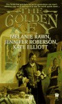 The Golden Key - Melanie Rawn, Jennifer Roberson, Kate Elliott