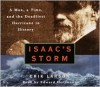 Isaac's Storm: A Man, a Time, and the Deadliest Hurricane in History - Erik Larson, Edward Herrmann
