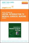 Introduction to Medical-Surgical Nursing - Pageburst E-Book on Vitalsource (Retail Access Card) - Adrianne Dill Linton