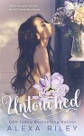 Untouched - Alexa Riley, Perfect Pear Creative, Aquila Editing