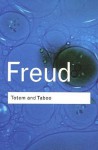 Totem and Taboo - Sigmund Freud, James Strachey