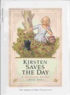Kirsten Saves the Day: A Summer Story - Janet Beeler Shaw, Renée Graef