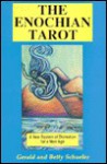 The Enochian Tarot: A New System of Divination for a New Age (Llewellyn's High Magick) - Gerald Schueler, Betty Schueler