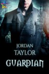 Guardian - Jordan Taylor