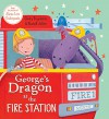 George's Dragon at the Fire Station (0) - Claire Freedman, Russell Julian