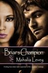 Briar's Champion - Mahalia Levey