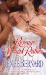 Revenge Wears Rubies - Renee Bernard