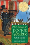 The Voyages of Doctor Dolittle - Hugh Lofting, Michael Hague