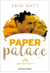 Paper Palace. The royals: 3 - Erin Watt