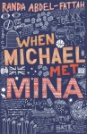 When Michael Met Mina - Randa Abdel-Fattah