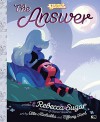 The Answer (Steven Universe) - Rebecca Sugar, Tiffany Ford, Elle Michalka