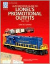 Authoritative Guide to Lionel's Promotional Outfits 1960 - 1969 (Lionel Postwar Encyclopedia Series) (Lionel Postwar Encyclopedia) - John Schmid, Roger Carp, George Schmid