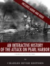An Interactive History of The Attack on Pearl Harbor - Charles River Editors, Franklin D. Roosevelt