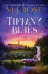Tiffany Blues - M.J. Rose