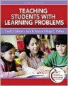 Teaching Students with Learning Problems (8th Edition) - Cecil Mercer, Ann Mercer, Paige C. Pullen