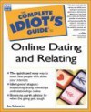 Complete Idiot's Guide to Online Dating/ Relatiing - Joe Schwartz