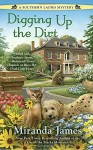 Digging Up the Dirt (A Southern Ladies Mystery) - Miranda James