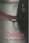 Chosen (House of Night, Book 3) by Cast, P. C., Cast, Kristin (2008) Paperback - P. C., Cast, Kristin Cast