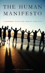 The Human Manifesto: A General Plan for Human Survival - Vincent L. Scarsella