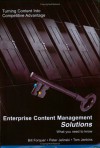 Enterprise Content Management Solutions: What You Need To Know - Bill Forquer, Tom Jenkins