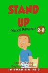 Stand up Musical Dialogues (English for Children Picture Book Book 10) - In-hwan Kim, Sergio Drumond, Heedal Kim