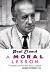 A Moral Lesson - Paul Éluard, Lisa Lubasch