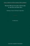 Marine Protected Areas Network in the South China Sea: Charting a Course for Future Cooperation (Legal Aspects of Sustainable Development) - Vu Hai Dang