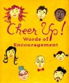 Cheer Up: Words of Encouragement - Andrews McMeel Publishing