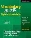 Vocabulary in Use High Intermediate Student's Book with Answers - Michael McCarthy, Felicity O'Dell, John D. Bunting