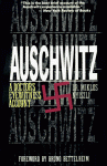 Auschwitz: A Doctor's Eyewitness Account - Miklós Nyiszli, Tibère Kremer, Bruno Bettleheim, Richard Seaver
