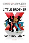 Little Brother - Cory Doctorow, Ana-Veronica Mircea