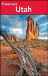 Frommer's Utah (Frommer's Complete Guides) - Eric Peterson