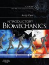 Introductory Biomechanics - Andrew Kerr