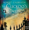 The Cuckoo's Calling (Cormoran Strike) - Robert Galbraith