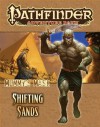 Pathfinder Adventure Path #81: Shifting Sands - Richard Pett