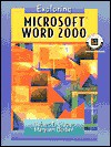 Exploring Microsoft Word 2000 - Robert T. Grauer