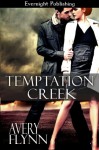 Temptation Creek - Avery Flynn