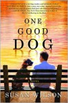 One Good Dog - Susan Wilson