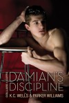 Damian's Discipline - K.C. Wells, Parker Williams