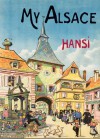 My Alsace - Hansi, C.J. Moore