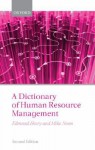 A Dictionary of Human Resource Management - Edmund Heery, Mike Noon