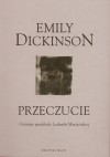 Przeczucie - Emily Dickinson, Ludmiła Marjańska